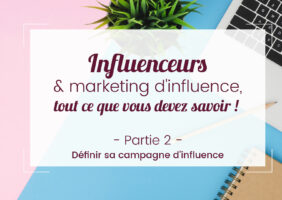 Influenceurs Marketing Influence