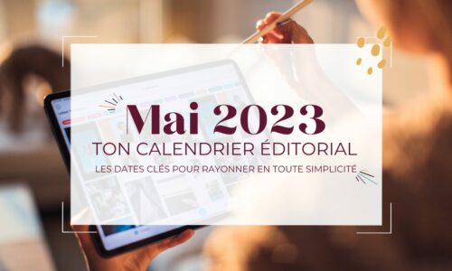 Calendrier social média éditorial gratuit Mai 2023