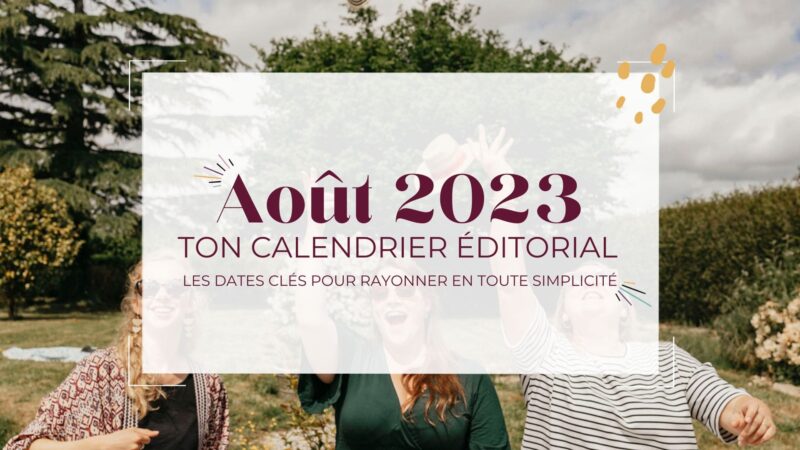 Calendrier social média éditorial gratuit Août 2023
