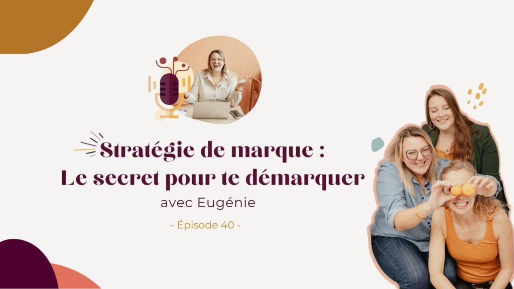 Podcast – Stratégie de marque : Le secret pour te démarquer