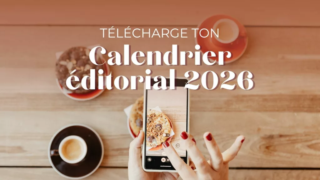 Ton calendrier éditorial 2026 offert & nos conseils pour ta stratégie !